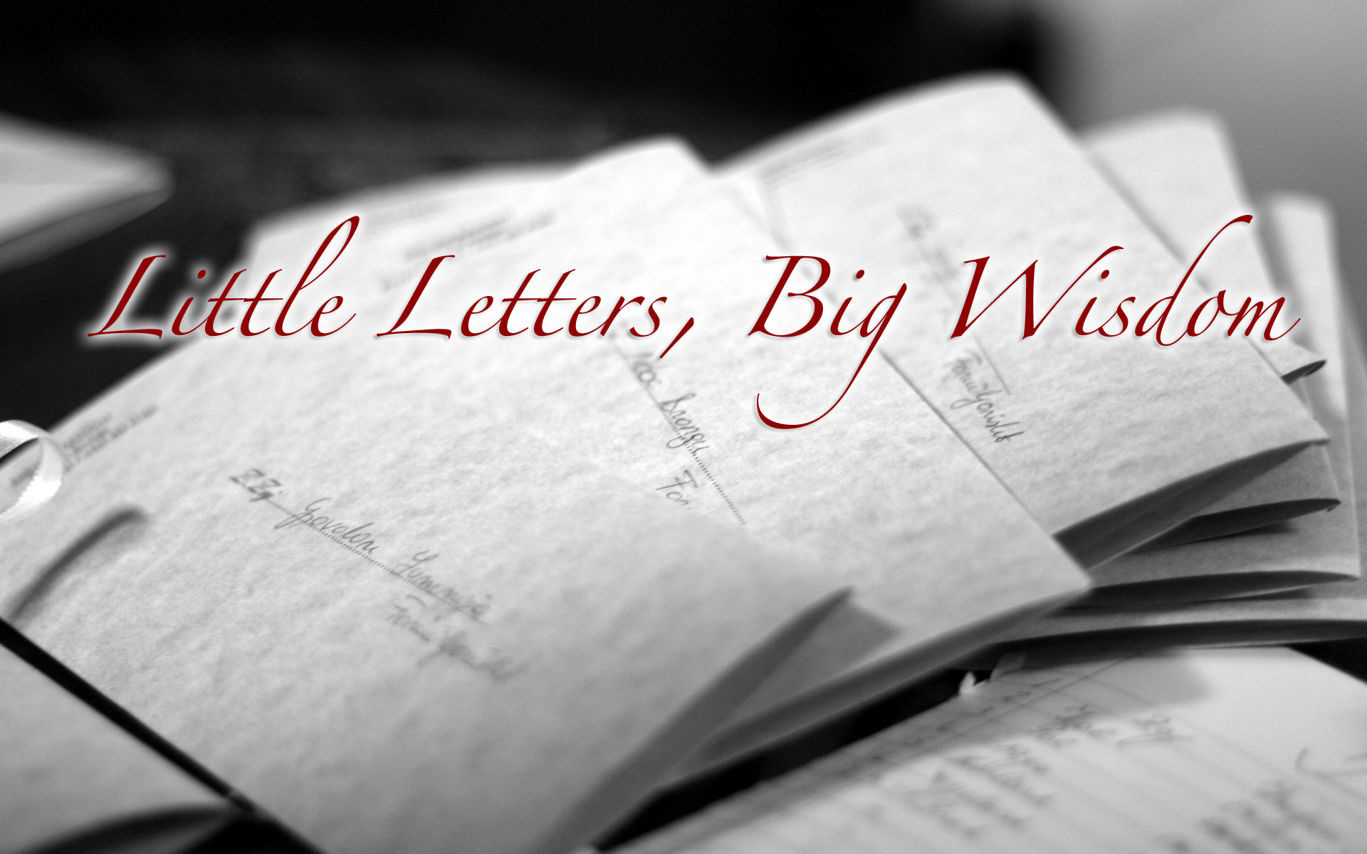 Little Letters, Big Wisdom