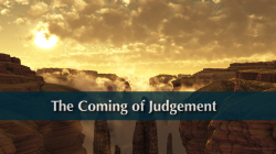 The Coming of Judgment