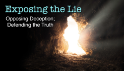 Exposing the Lie: Examining Ourselves